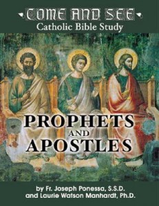 Prophets and Apostles