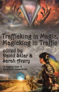 Trafficking in Magic, Magicking in Traffic