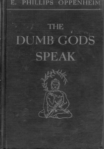 The Dumb Gods Speak