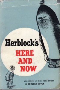 Herblock's Here and Now