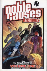 Noble Causes Archives, Vol. 1