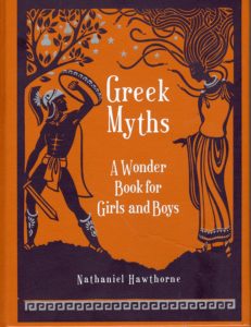 Greek Mythology: A Wonder Book for Girls and Boys