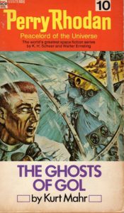 Perry Rhodan 10: The Ghosts of Gol