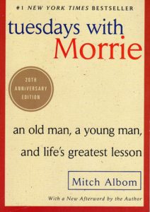 Tuesdays with Morrie