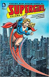 Daring New Adventures of Supergirl Volume 1