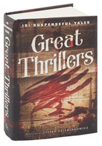 Great Thrillers: 101 Suspenseful Tales