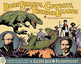 Bone Sharps, Cowboys and Thunder Lizards