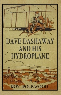 Dave Dashaway and His Hydroplane