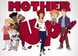 Mother Up