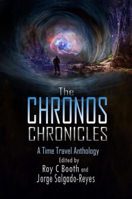 The Chronos Chronicles: A Time Travel Anthology