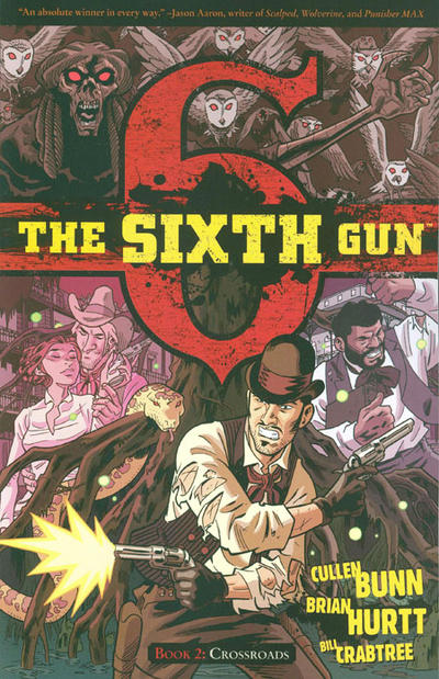 The Sixth Gun Book 2: Crossroads