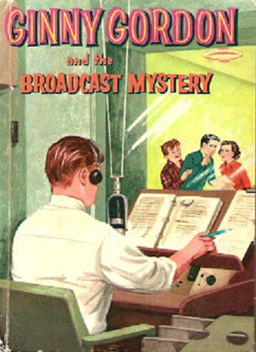 Ginny Gordon and the Broadcast Mystery
