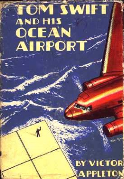 Tom Swift and his Ocean Airport