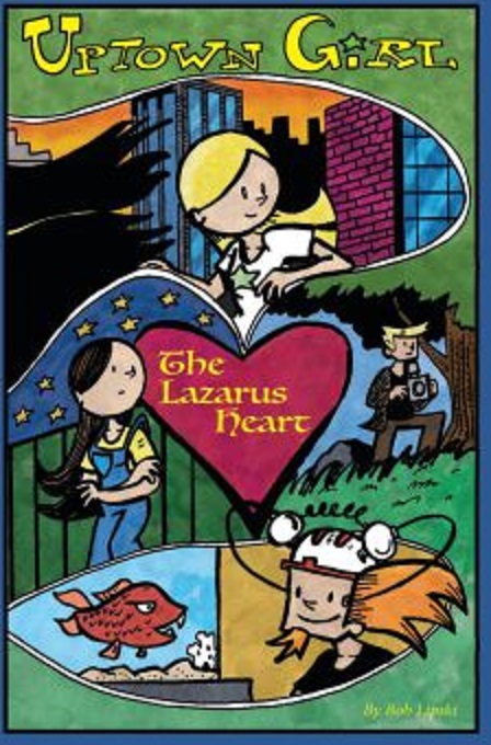 Uptown Girl: The Lazarus Heart