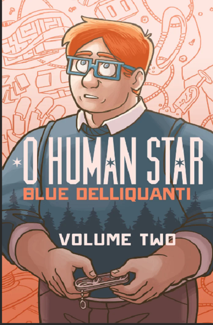 O Human Star Volume Two