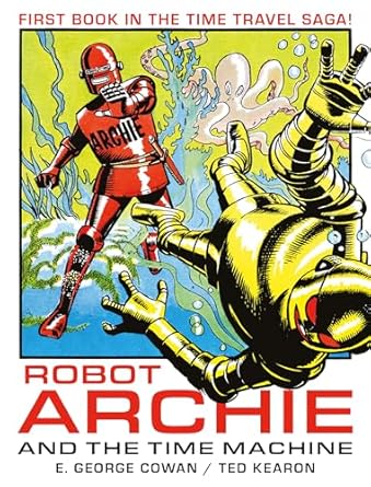 Robot Archie and the Time Machine