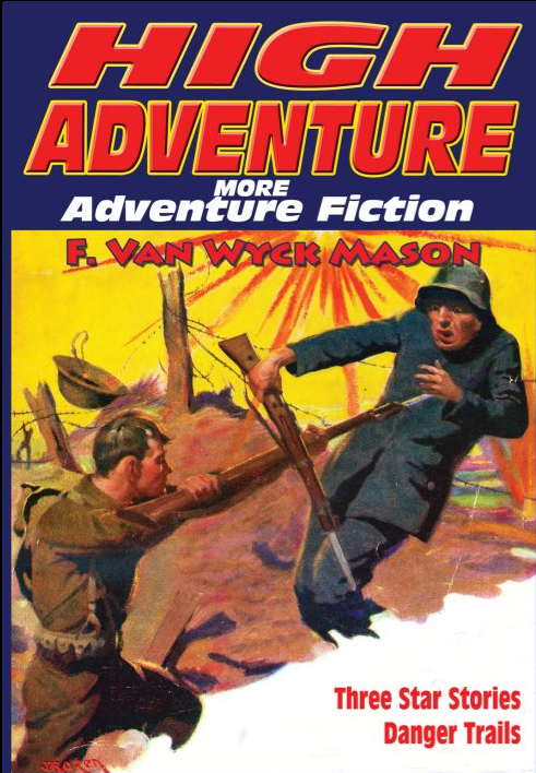 High Adventure #164: War Fiction - F. Van Wyck Mason