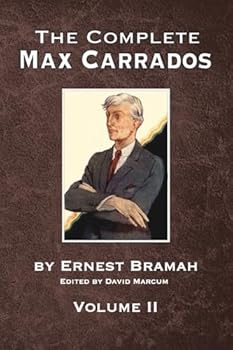 The Complete Max Carrados Volume II